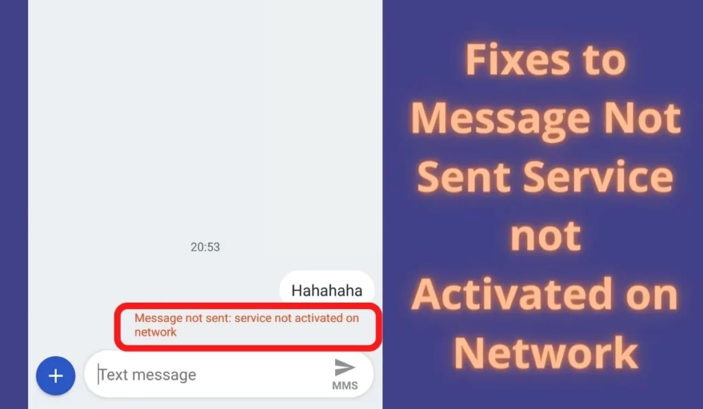 Fixes to Message Not Sent Service not Activated on Network