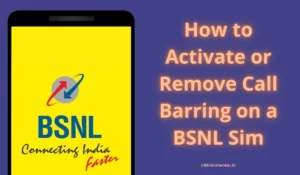 How to Activate or Remove Call Barring on a BSNL Sim